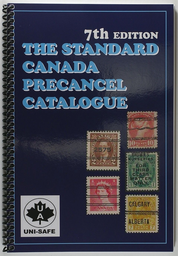 The Standard Canada Precancel Catalogue 7th Edition